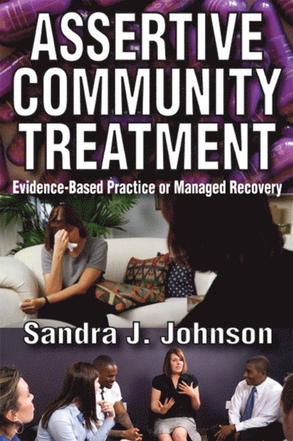 Sandra Johnson - Assertive Community Treatment, E-bok