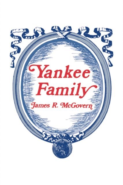 James McGovern - Yankee Family, E-bok