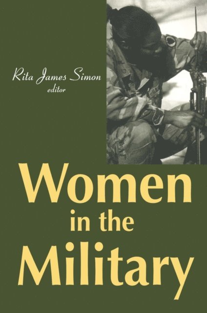 Rita James Simon - Women in the Military, E-bok