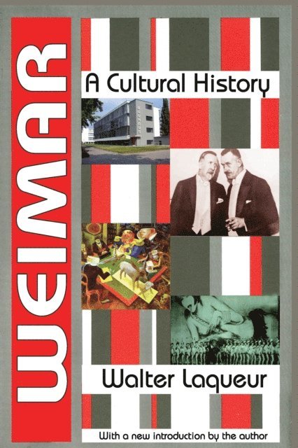 Walter Laqueur - Weimar, E-bok