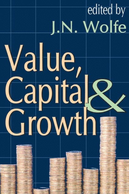 Gabriel R. Ricci - Value, Capital and Growth, E-bok