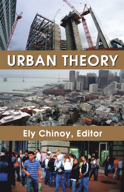 Ely Chinoy, Ely Chinoy - Urban Theory, E-bok