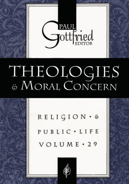 Paul Gottfried - Theologies and Moral Concern, E-bok