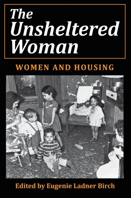 Eugenie Ladner Birch, Randall Hinshaw - Unsheltered Woman, E-bok
