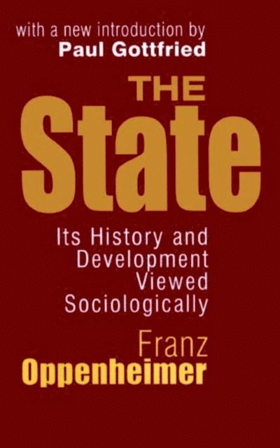 Franz Oppenheimer - State, E-bok