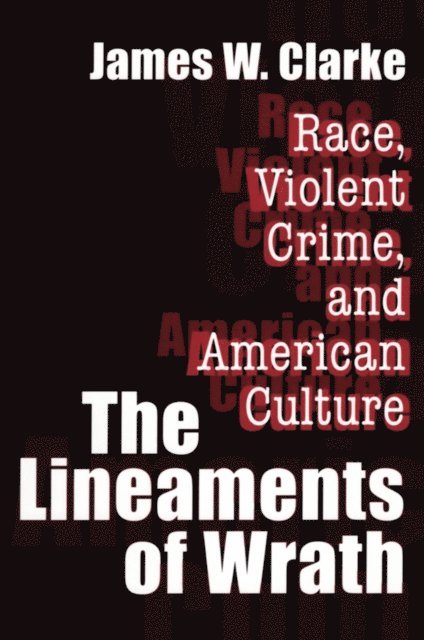 James W. Clarke - Lineaments of Wrath, E-bok
