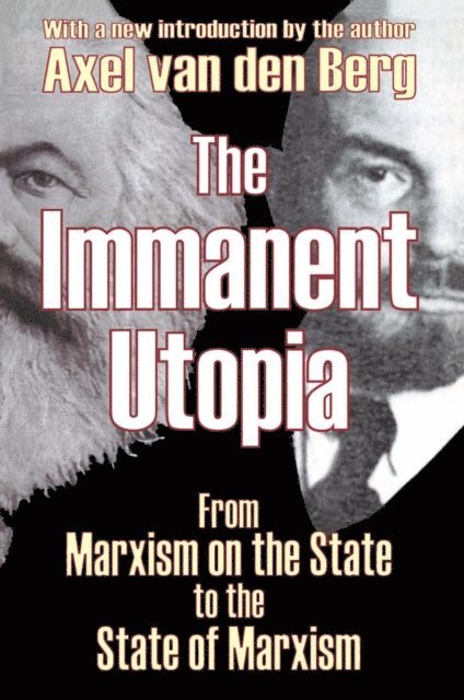 Axel van den Berg - Immanent Utopia, E-bok