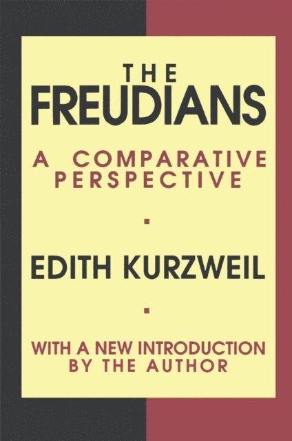 Edith Kurzweil - Freudians, E-bok