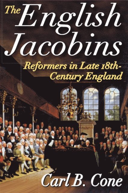 Carl Cone, Carl Cone - English Jacobins, E-bok