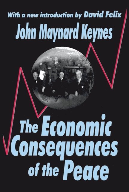John Maynard Keynes - Economic Consequences of the Peace, E-bok