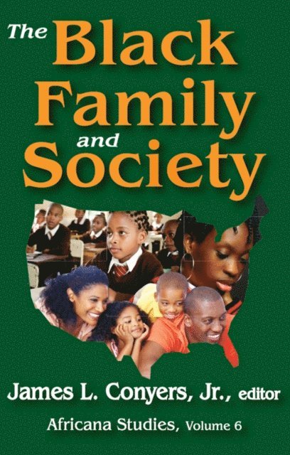 Jr. Conyers - Black Family and Society, E-bok