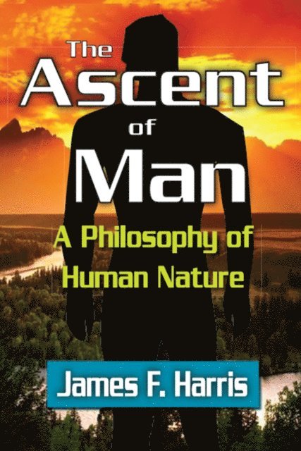 James F. Harris - Ascent of Man, E-bok