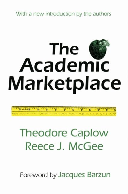 Theodore Caplow - Academic Marketplace, E-bok