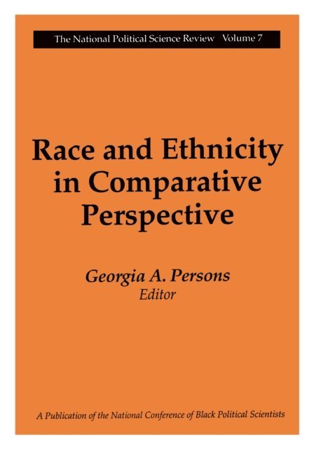 Georgia A. Persons - Race and Ethnicity in Comparative Perspective, E-bok
