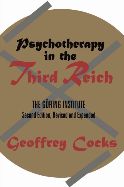 Thomas Blomberg - Psychotherapy in the Third Reich, E-bok