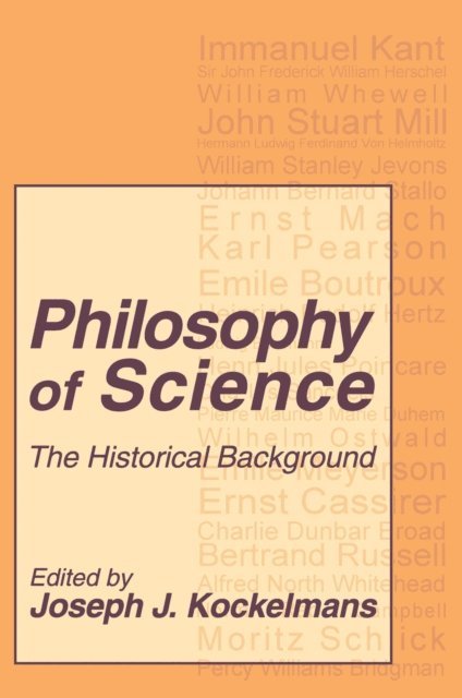 Joseph J. Kockelmans - Philosophy of Science, E-bok