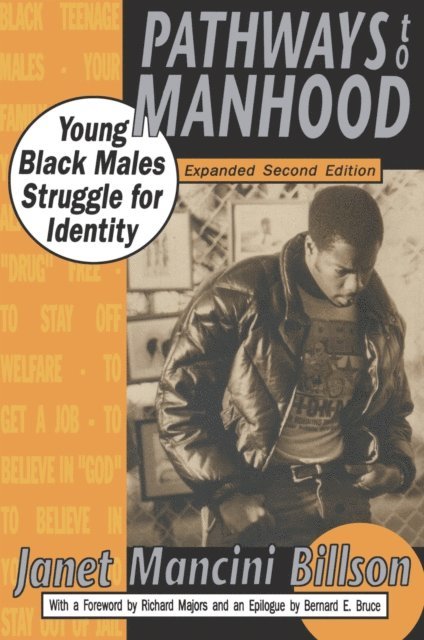 Janet Mancini Billson - Pathways to Manhood, E-bok
