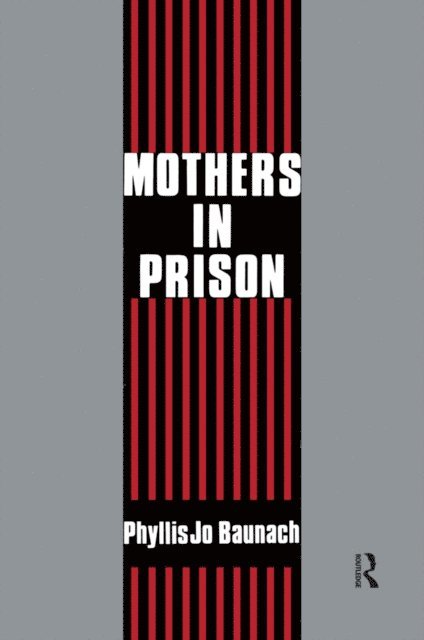 Gabriel R. Ricci - Mothers in Prison, E-bok