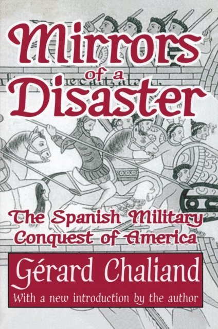 Gerard Chaliand - Mirrors of a Disaster, E-bok
