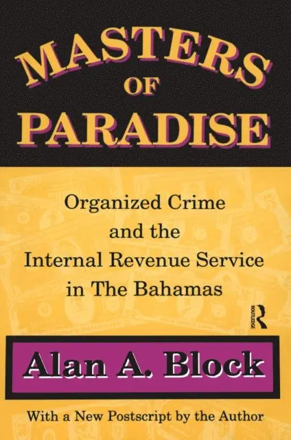 Alan A. Block - Masters of Paradise, E-bok. Tillgänglighet: Lägg i varukorg
