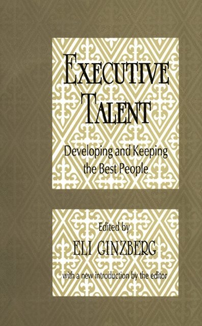 Peter Blau - Executive Talent, E-bok