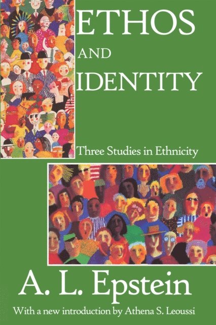 A.L. Epstein, Alan Merriam - Ethos and Identity, E-bok. Tillgänglighet: Lägg i varukorg