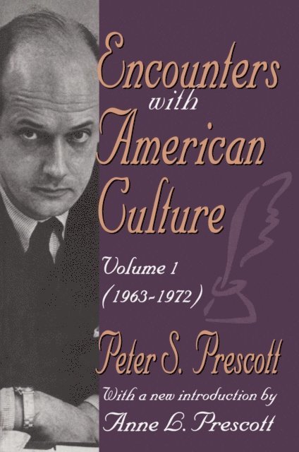 Peter Prescott - Encounters with American Culture, E-bok. Tillgänglighet: Lägg i varukorg