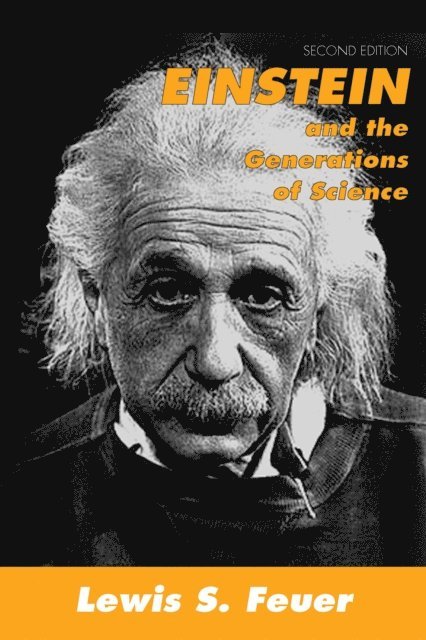 David Abshire - Einstein and the Generations of Science, E-bok