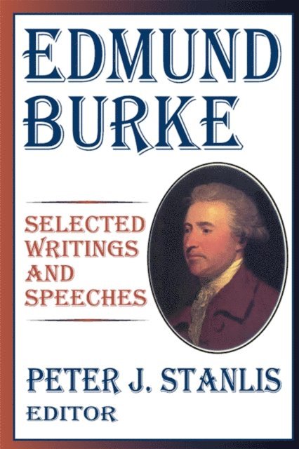 Peter Stanlis - Edmund Burke, E-bok