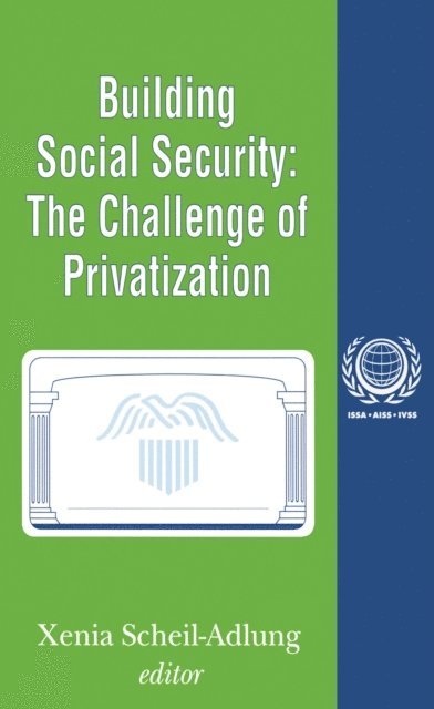 Xenia Scheil-Adlung - Building Social Security, E-bok