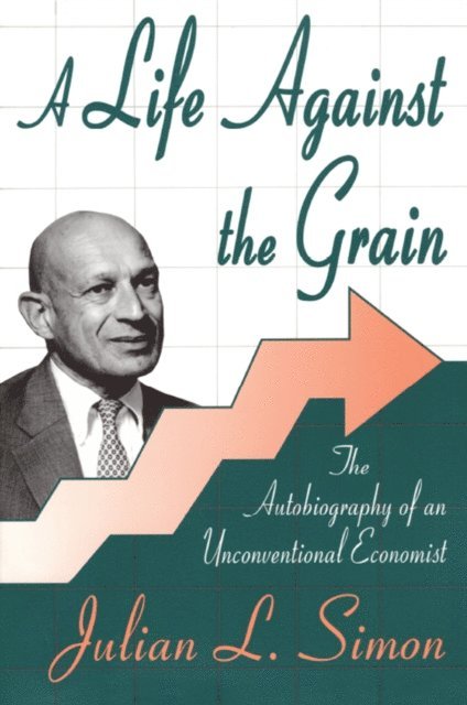 Julian Simon - Life against the Grain, E-bok. Tillgänglighet: Lägg i varukorg