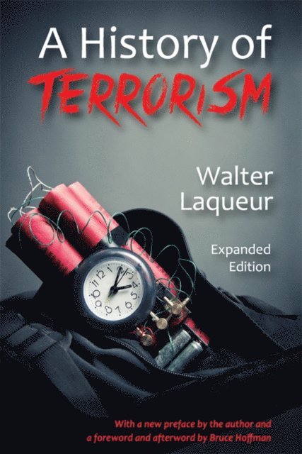 Walter Laqueur - History of Terrorism, E-bok