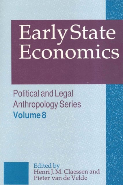 Pieter van de Velde, Henri Claessen - Early State Economics, E-bok