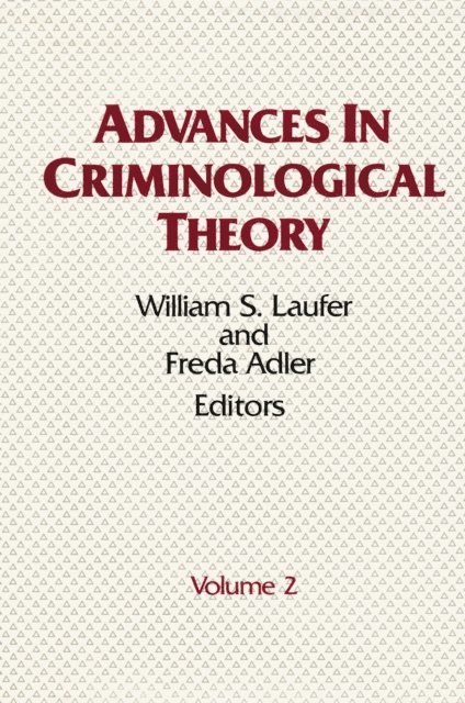 Freda Adler, William S. Laufer - Advances in Criminological Theory, E-bok