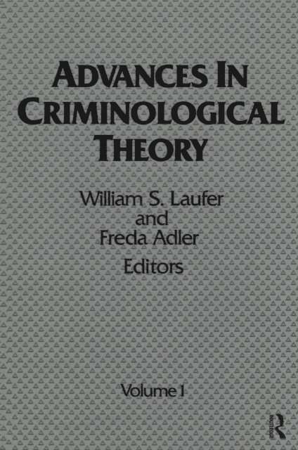 Freda Adler, William S. Laufer - Advances in Criminological Theory, E-bok