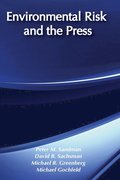 Environmental Risk and the Press