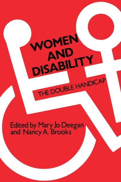 Mary Jo Deegan - Women and Disability, E-bok