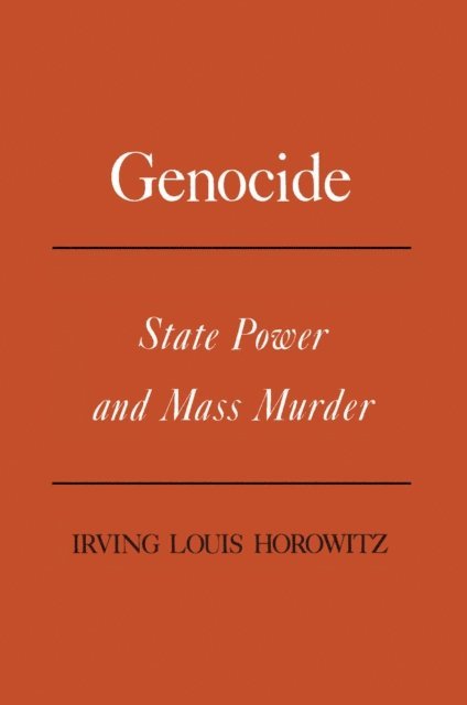 Irving Louis Horowitz - Genocide, E-bok