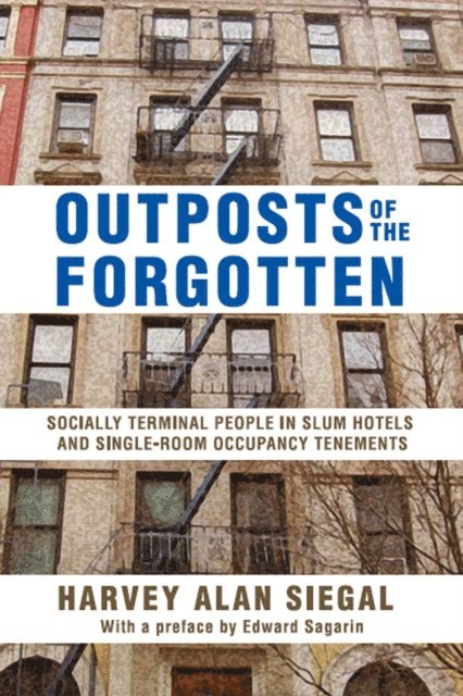 Harvey Alan Siegal - Outposts of the Forgotten, E-bok