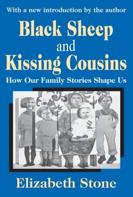 Elizabeth Stone - Black Sheep and Kissing Cousins, E-bok