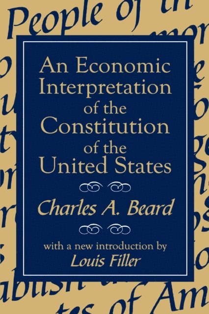 Charles Beard - Economic Interpretation of the Constitution of the United States, E-bok
