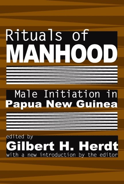 Gilbert H. Herdt - Rituals of Manhood, E-bok