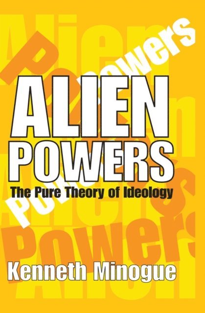 Kenneth Minogue - Alien Powers, E-bok