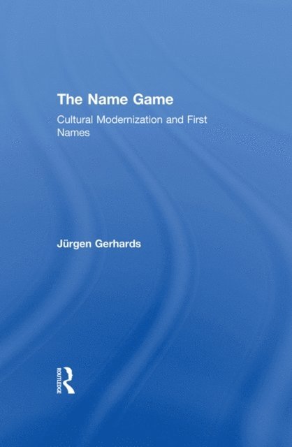 Jurgen Gerhards - Name Game, E-bok