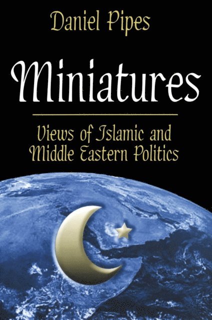 Daniel Pipes - Miniatures, E-bok