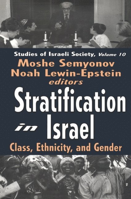 Moshe Semyonov - Stratification in Israel, E-bok
