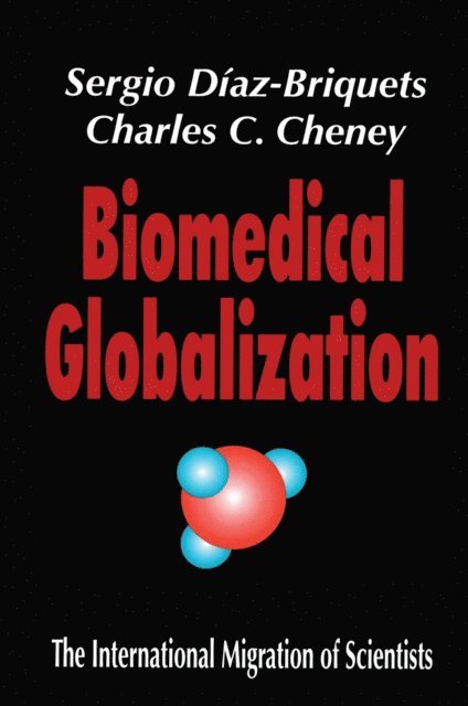 Charles Cheney - Biomedical Globalization, E-bok. Tillgänglighet: Lägg i varukorg