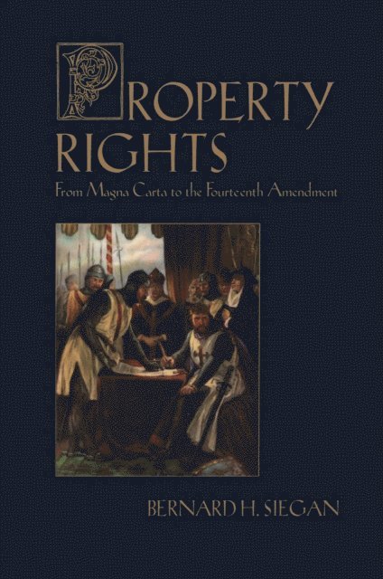 Bernard Siegan - Property Rights, E-bok. Tillgänglighet: Lägg i varukorg