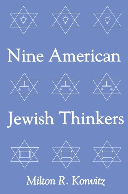 Milton Konvitz - Nine American Jewish Thinkers, E-bok