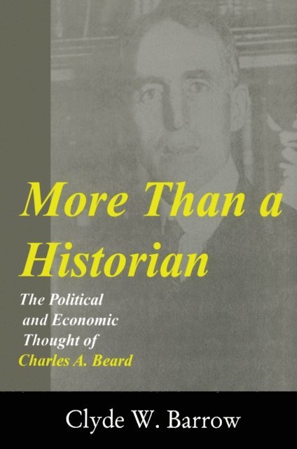 Clyde W. Barrow - More than a Historian, E-bok